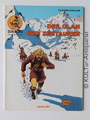 Simon, Zeuge der Zukunft I. Der Clan der Zentauren Manga