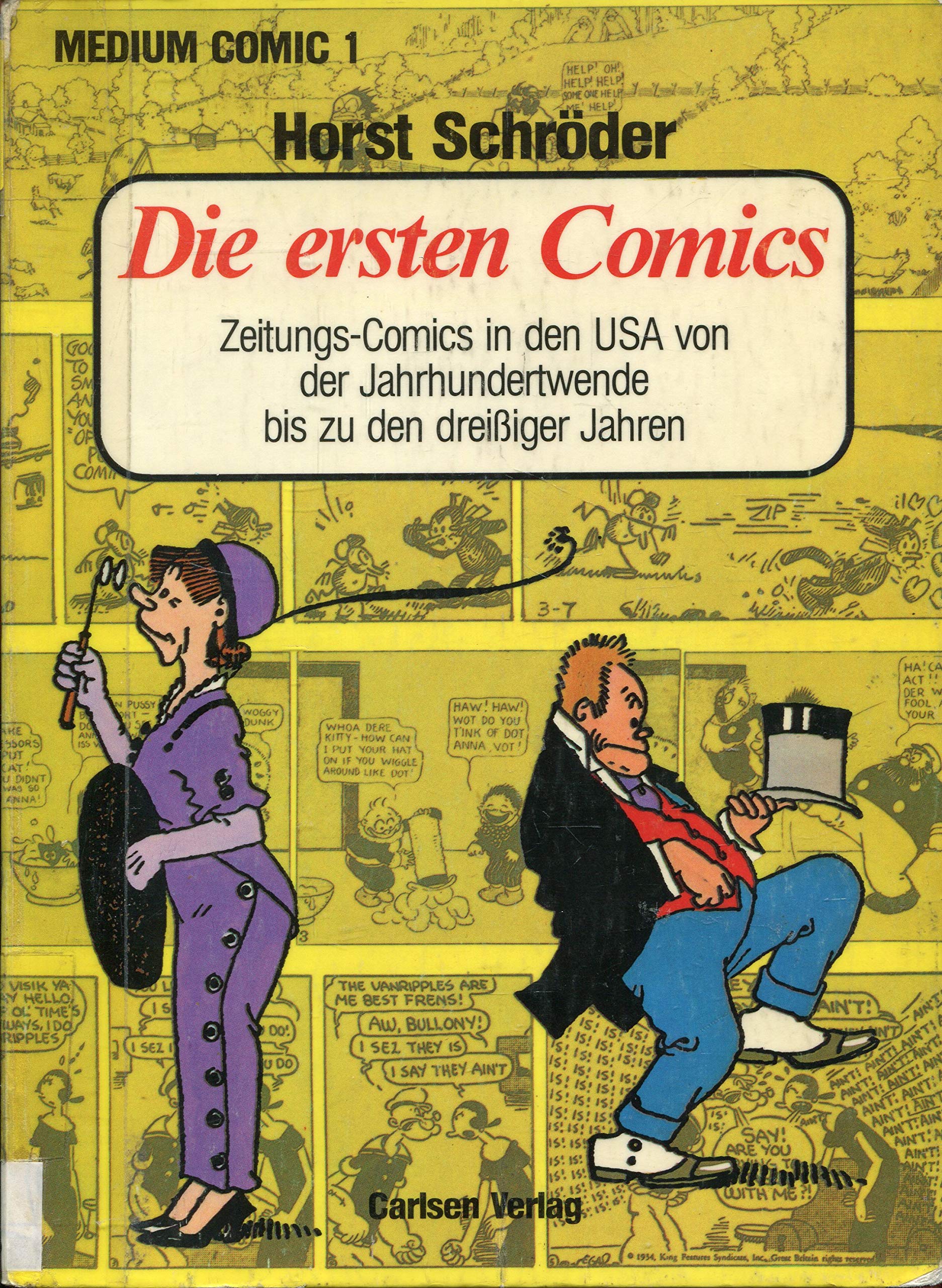 Die ersten Comics - Zeitungs: Comics in den USA von der Jahrhundertwende bis zu den dreißiger Jahren Manga