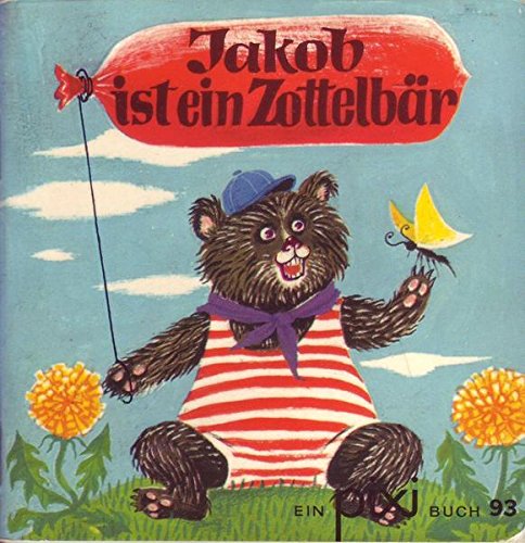 Pixi-Bücher, 93: Jakob ist ein Zottelbär Books
