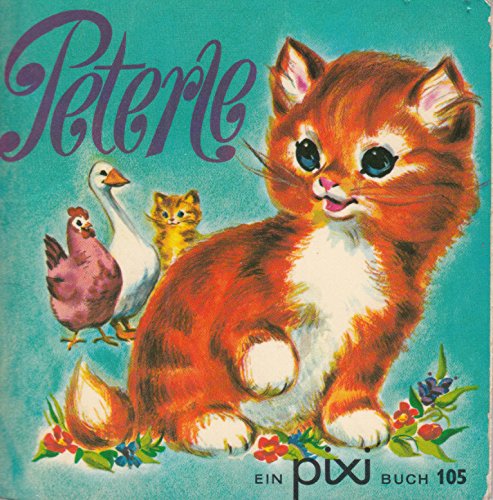 Peterle - Pixi-Buch Nr. 105 - Einzeltitel aus Pixi-Serie 9 + 16 Books