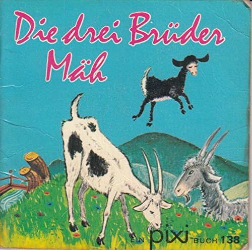 Die drei Brüder Mäh Ein Pixi-Buch 138 - Einzeltitel aus Pixi-Serie 17-18 Books