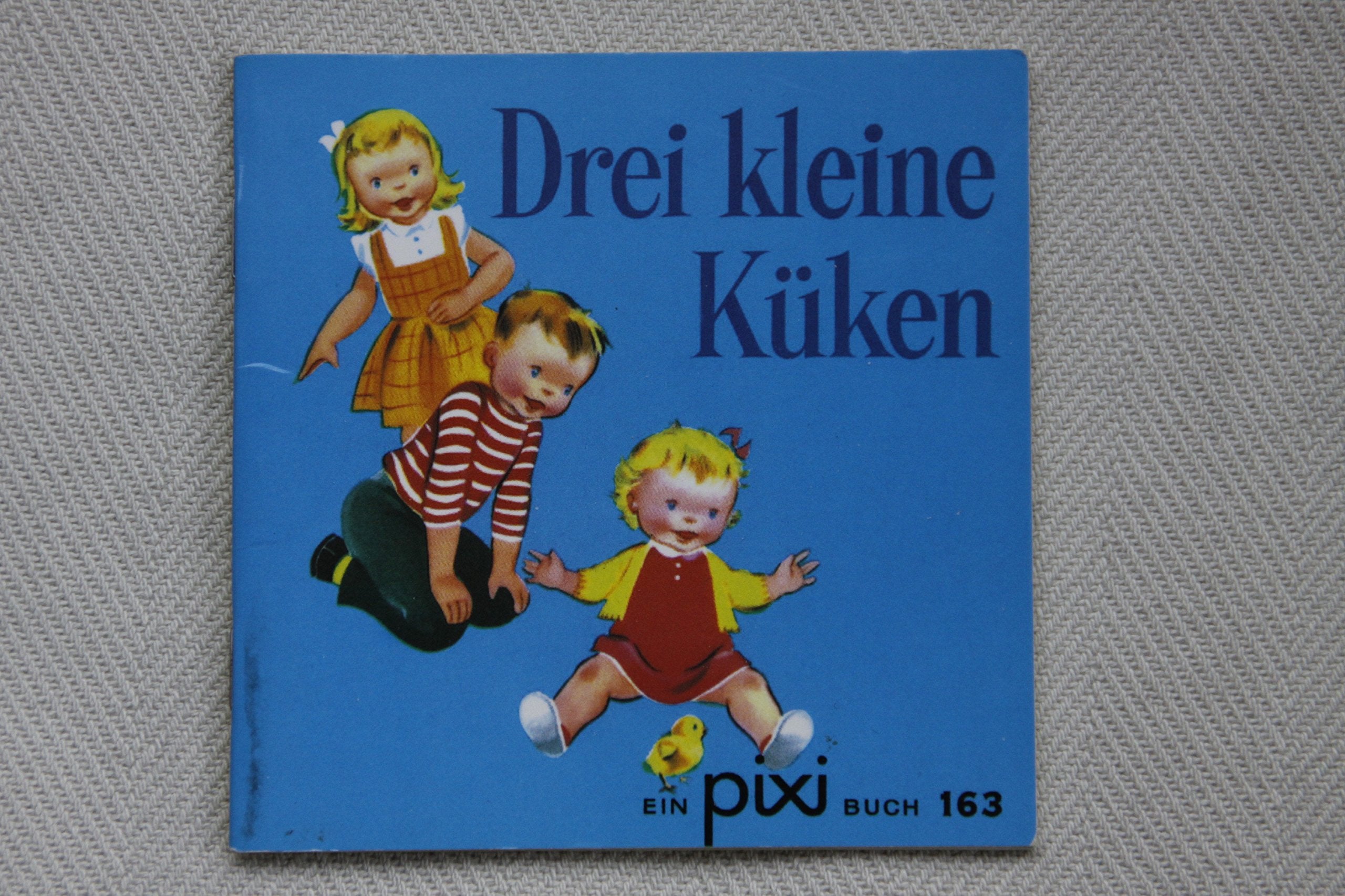 Drei kleine Küken - Pixi-Buch Nr. 155 - Einzeltitel aus Pixi-Serie 19 Books