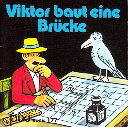 Viktor baut eine Brücke - Ein Pixi-Buch 177 - Einzeltitel aus Pixi-Serie 22 Books