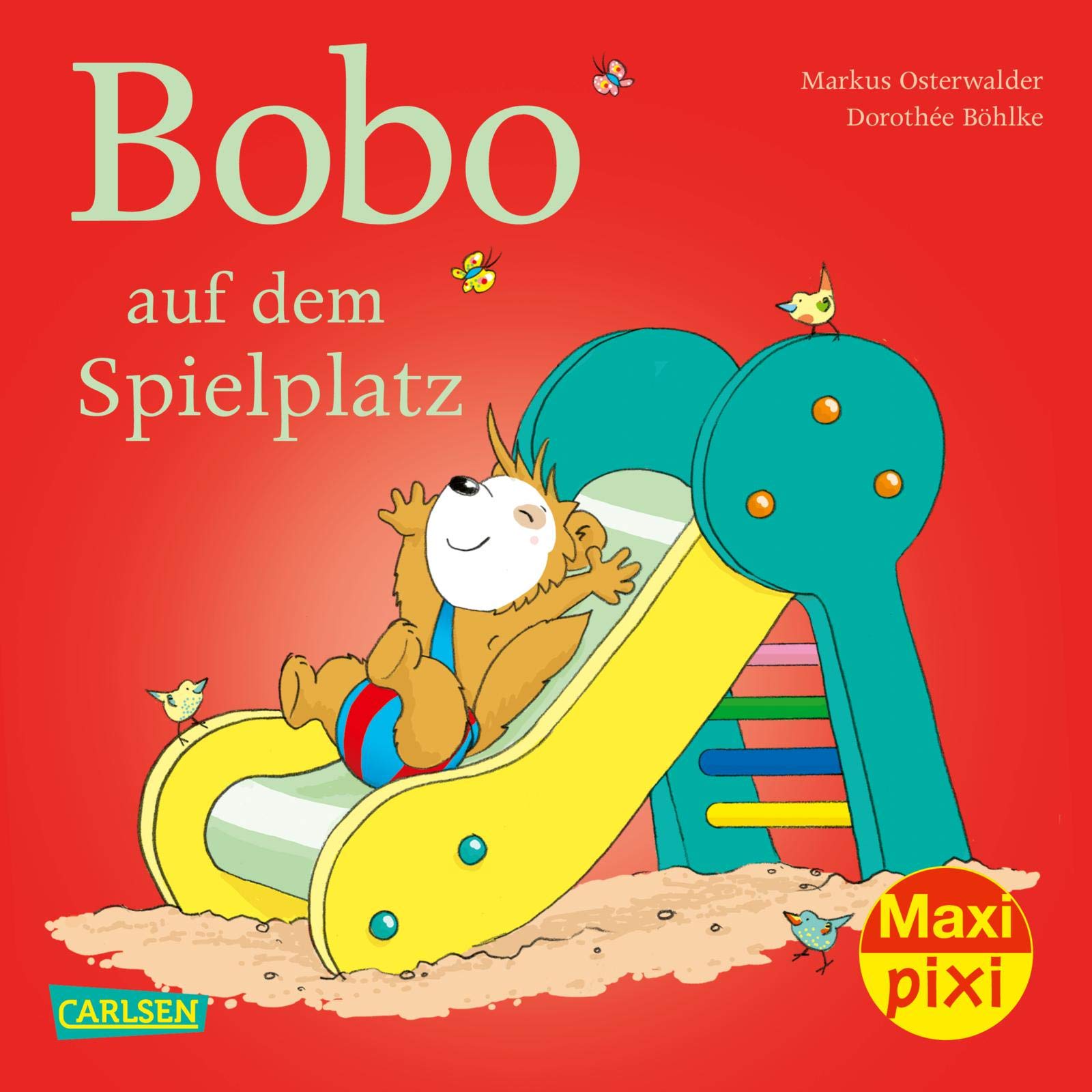 Maxi Pixi 352: Bobo auf dem Spielplatz Novels & Short Stories