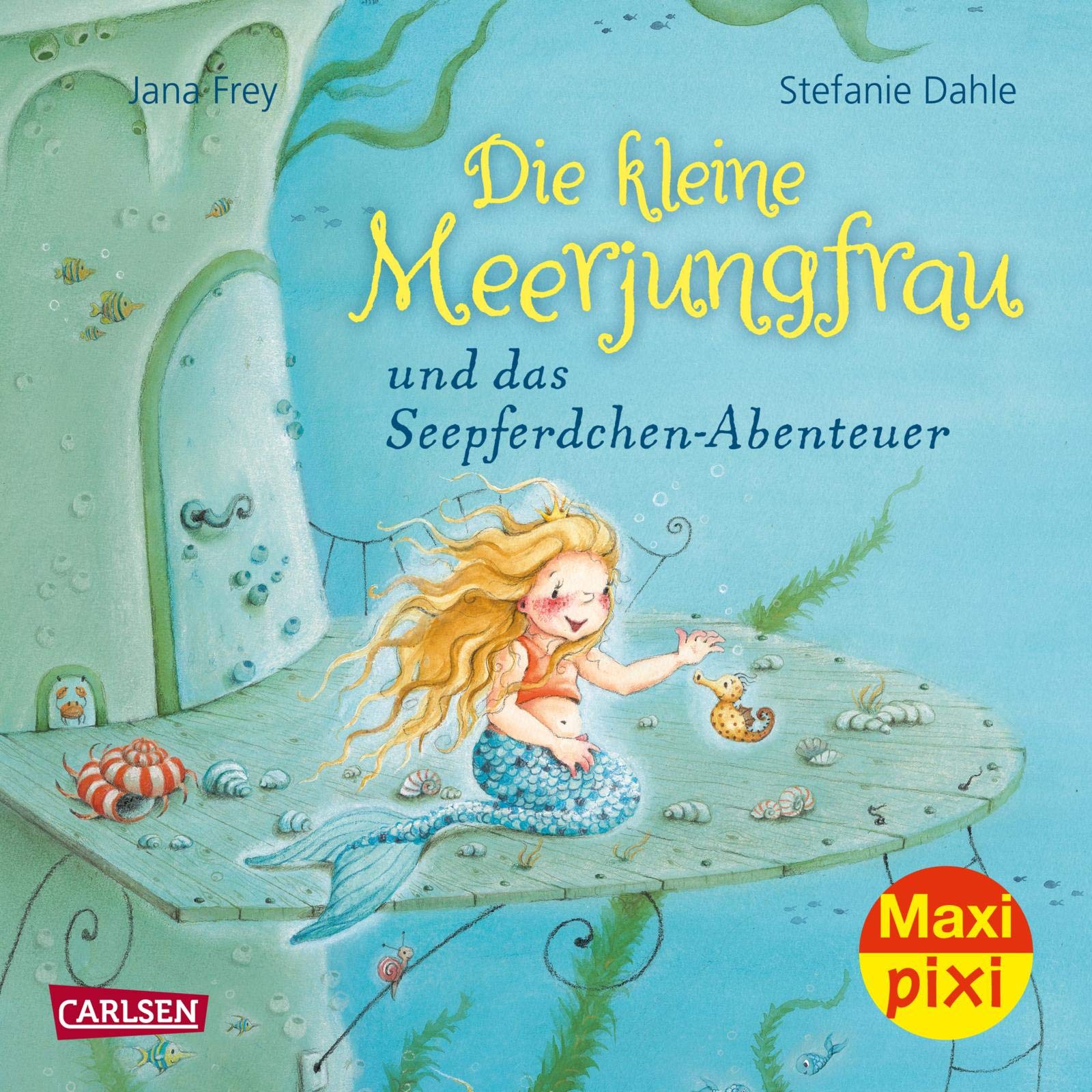 Maxi Pixi 358: Die kleine Meerjungfrau und das Seepferdchen-Abenteuer book