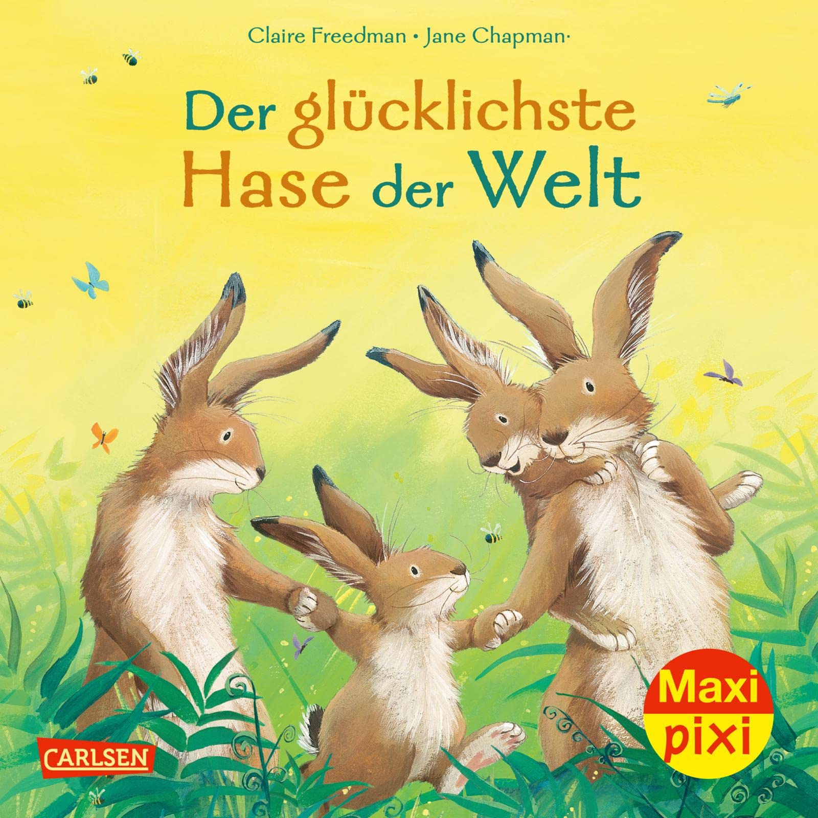 Maxi Pixi 364: Der glücklichste Hase der Welt Non-fiction