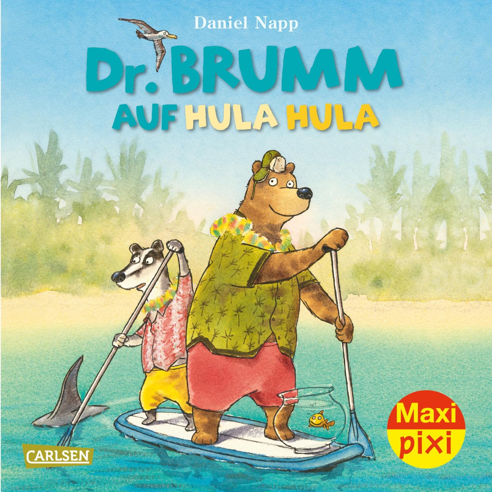 Maxi Pixi 374: Dr. Brumm auf Hula Hula (374): Miniaturbuch Novels & Short Stories