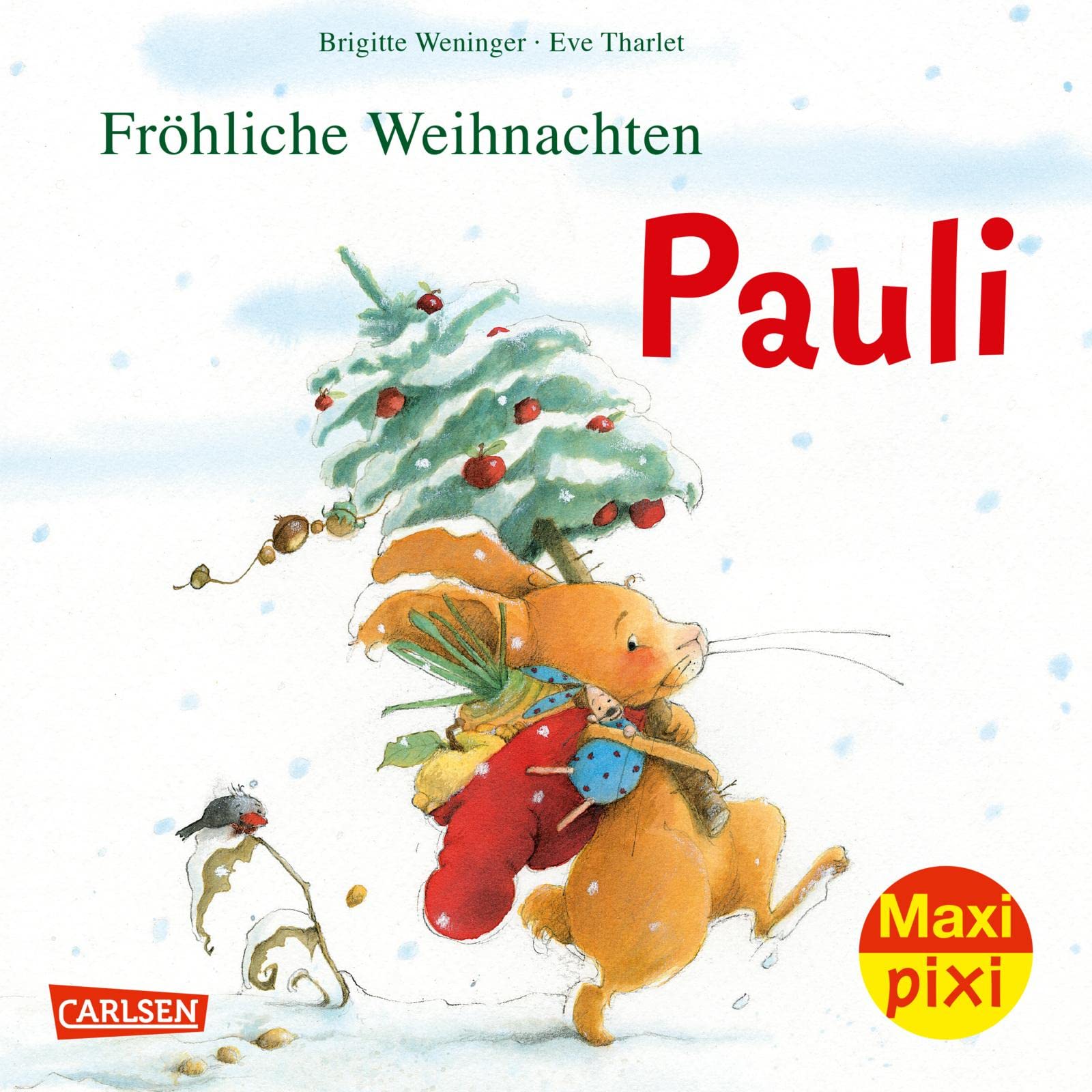 Maxi Pixi 386: Fröhliche Weihnachten, Pauli! (386): Miniaturbuch Non-fiction