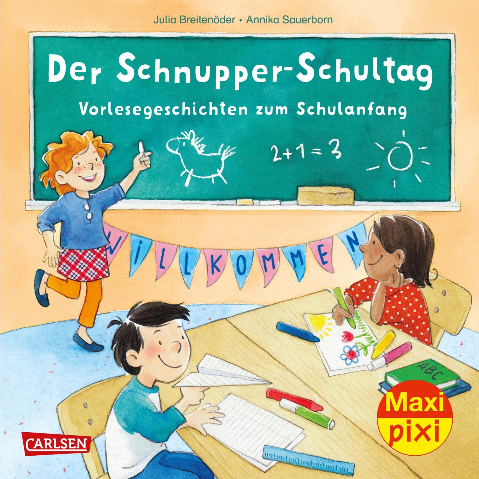 Maxi Pixi 396: Der Schnupper-Schultag: Vorlesegeschichten zum Schulanfang book