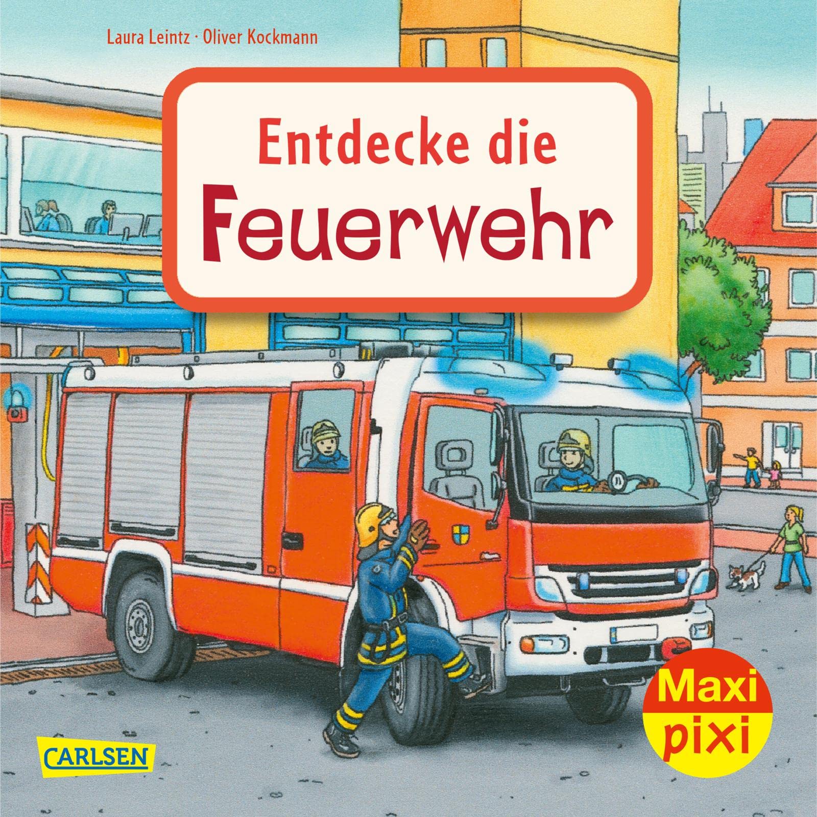 Maxi Pixi 397: Entdecke die Feuerwehr (397): Miniaturbuch Novels & Short Stories