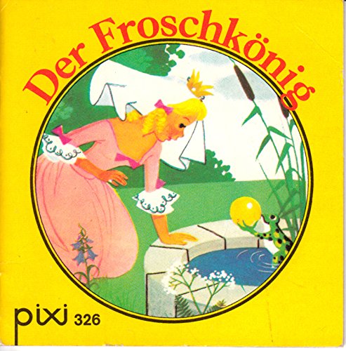 Der Froschkönig Pixi 326 Serie 43 Books