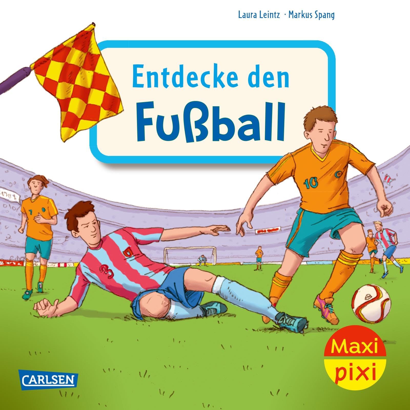 Maxi Pixi 452: Entdecke den Fußball Sports