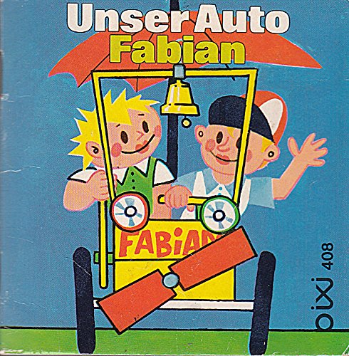 Unser Auto Fabian - Pixi 408 (Einzelexemplar) aus PIXI-Serie 54 Books