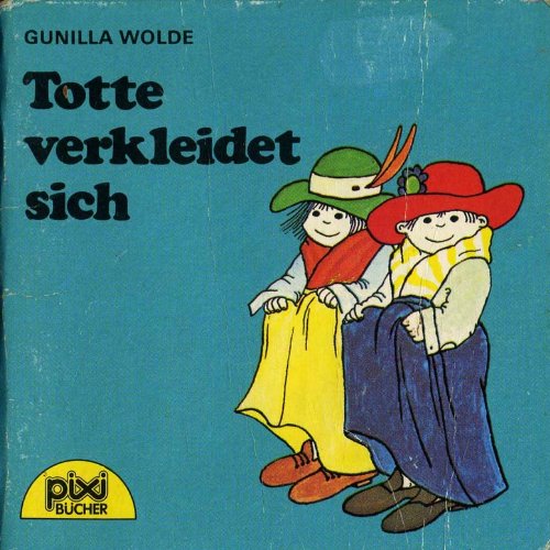 Totte verkleidet sich (pixi Nr. 420) Books