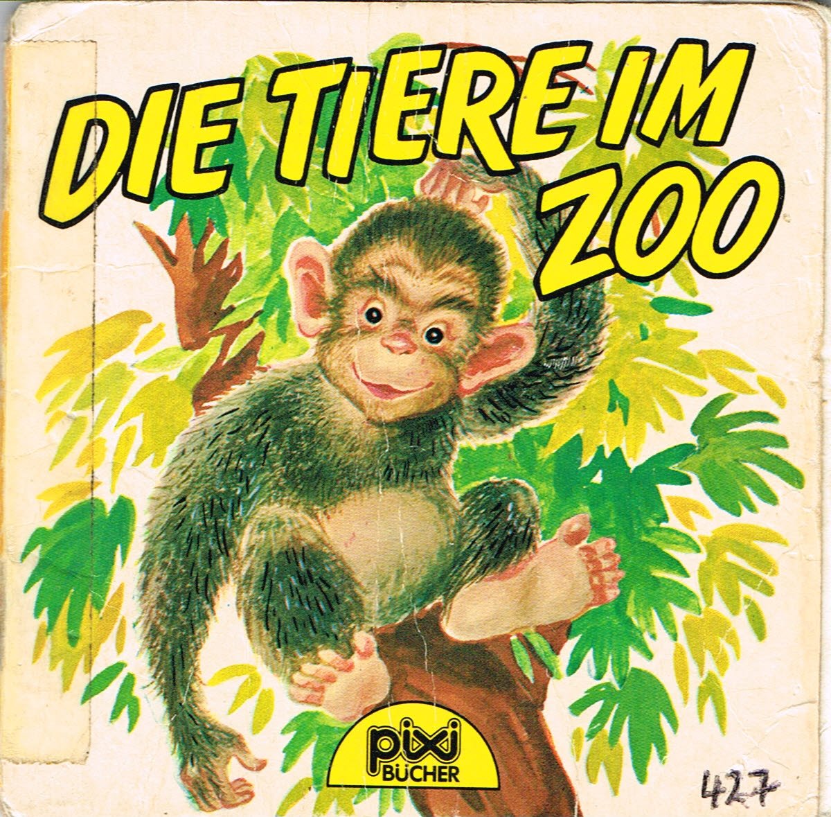 Die TIERE IM ZOO - Ein Pixi-Buch 427 - Serie 57 Books