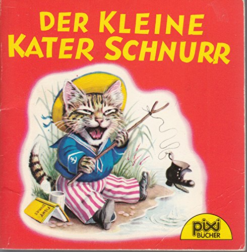 Der kleine Kater Schnurr - Pixi-Buch Nr. 506 aus Pixi-Serie 65 - Books