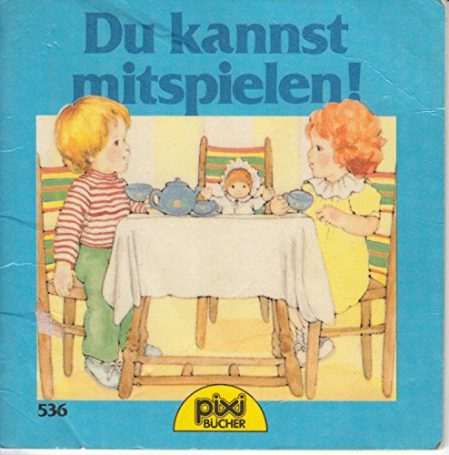 Du kannst mitspielen - Ein Pixi-Buch 536 - Einzeltitel aus Pixi-Serie 68 Books