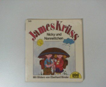 Nicky und Nannettchen : Gedichte und Lieder für Kinder / erdacht u. gereimt von James Krüss. Mit Bildern von Eberhard Binder, Pixi - Serie 69 - Nr. 549, Books