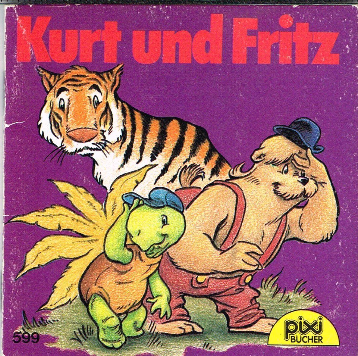 Kurt und Fritz - Pixi-Buch Nr. 599 aus Pixi-Serie 74 - Books