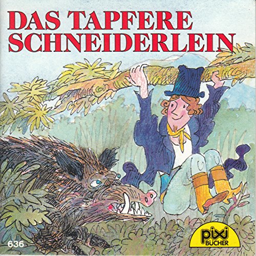 Das tapfere Schneiderlein - Pixi-Buch Nr. 636 - Einzeltitel aus Pixi-Serie 78 Books