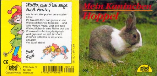 Mein Kaninchen Hoppel (Pixi-Bücher ; Nr. 666, Serie 82 Alle meine Lieblingstiere) Books