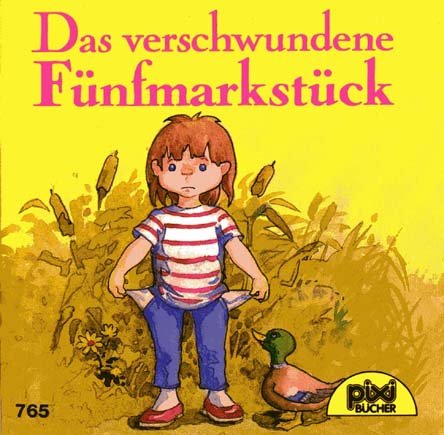 Das verschwundene Fünfmarkstück (pixi Nr. 765) Books