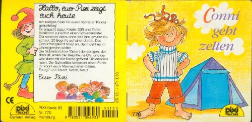 Conni geht zelten : eine Geschichte (Pixi-Bücher ; Nr. 770, Serie 93 PIXIs Überraschungskiste) Books