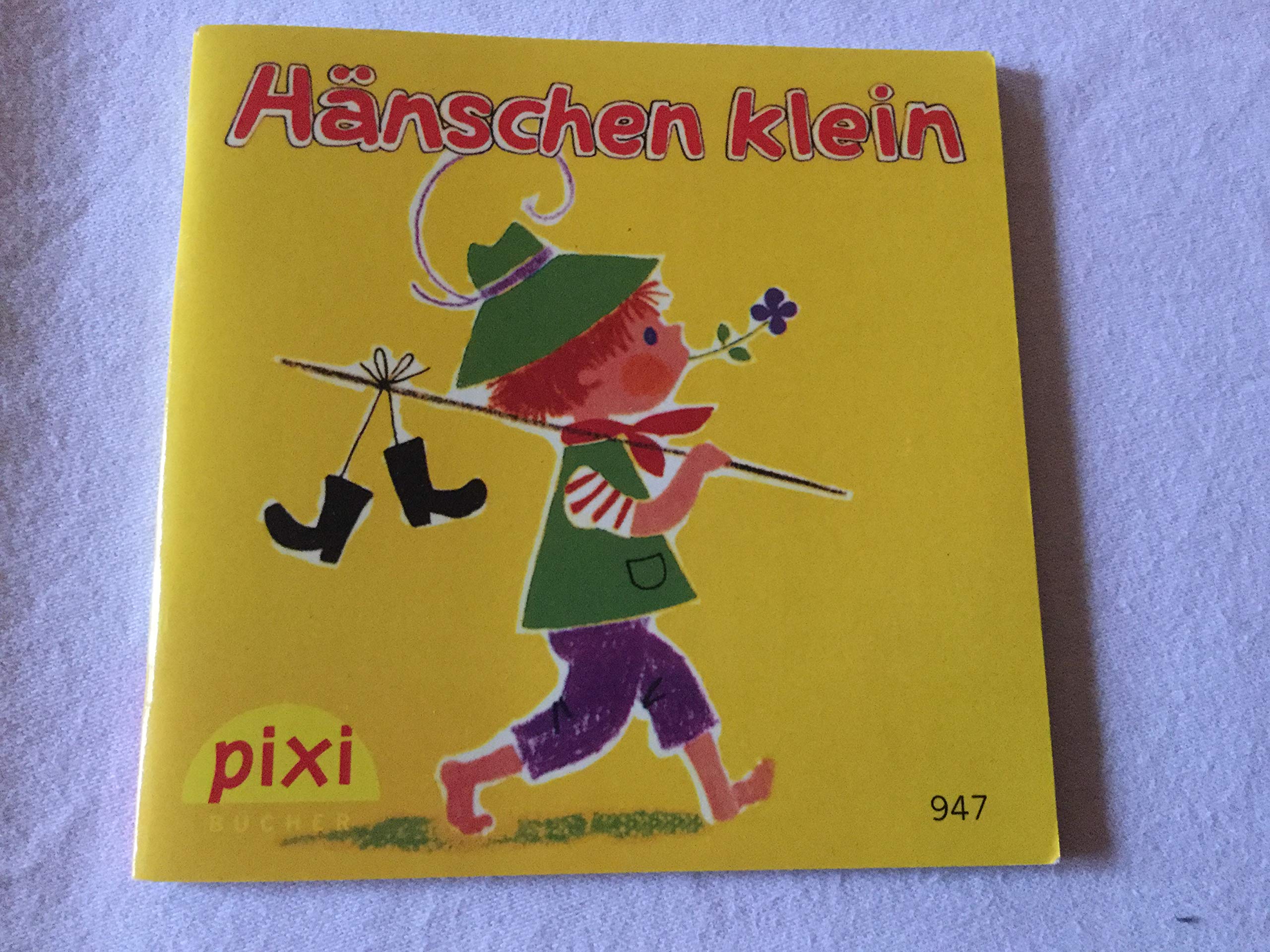Hänschen klein - ein Pixi-Buch 92 - aus Pixi hat Geburtstag - 50 Pixi-Bücher aus 50 Jahren - book