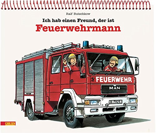 Ich habe einen Freund, der ist Feuerwehrmann. book