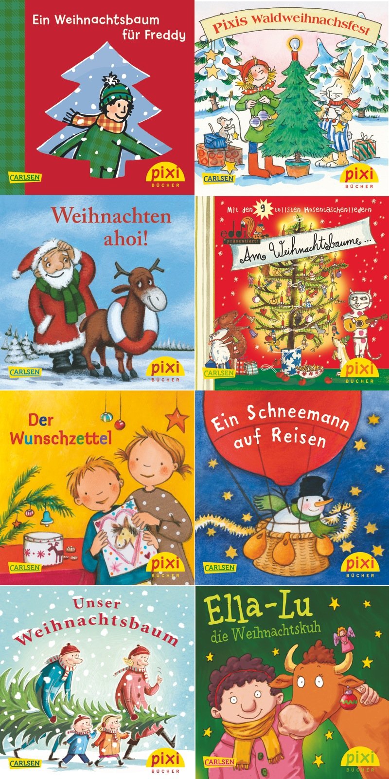 Pixi-Weihnachts-8er-Set 28: Es weihnachtet sehr (8x1 Exemplar): Ein Weihnachtsbaum für Freddy; Pixis Waldweihnachtsfest; Weihnachten ahoi!; Am ... Weihnachtsbaum; Ella-Lu, die Weihnachtskuh Novels & Short Stories