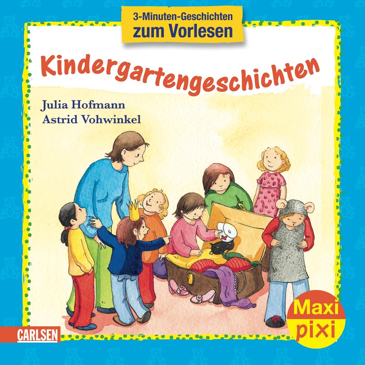 Maxi-Pixi Kindergarten-Geschichten: 3-Minuten-Geschichten zum Vorlesen book