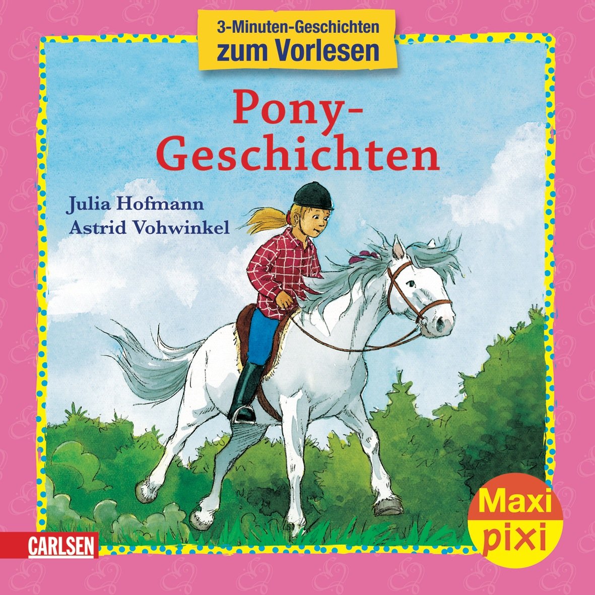 Maxi-Pixi Pony-Geschichten: 3-Minuten-Geschichten zum Vorlesen book