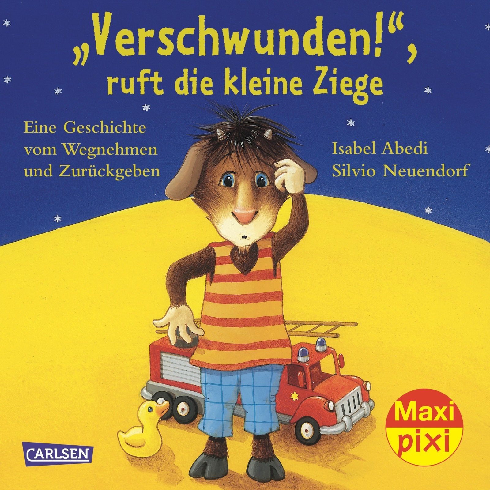 Maxi Pixi 19: "Verschwunden!", ruft die kleine Ziege - "Gefunden!", ruft die kleine Gans Non-fiction