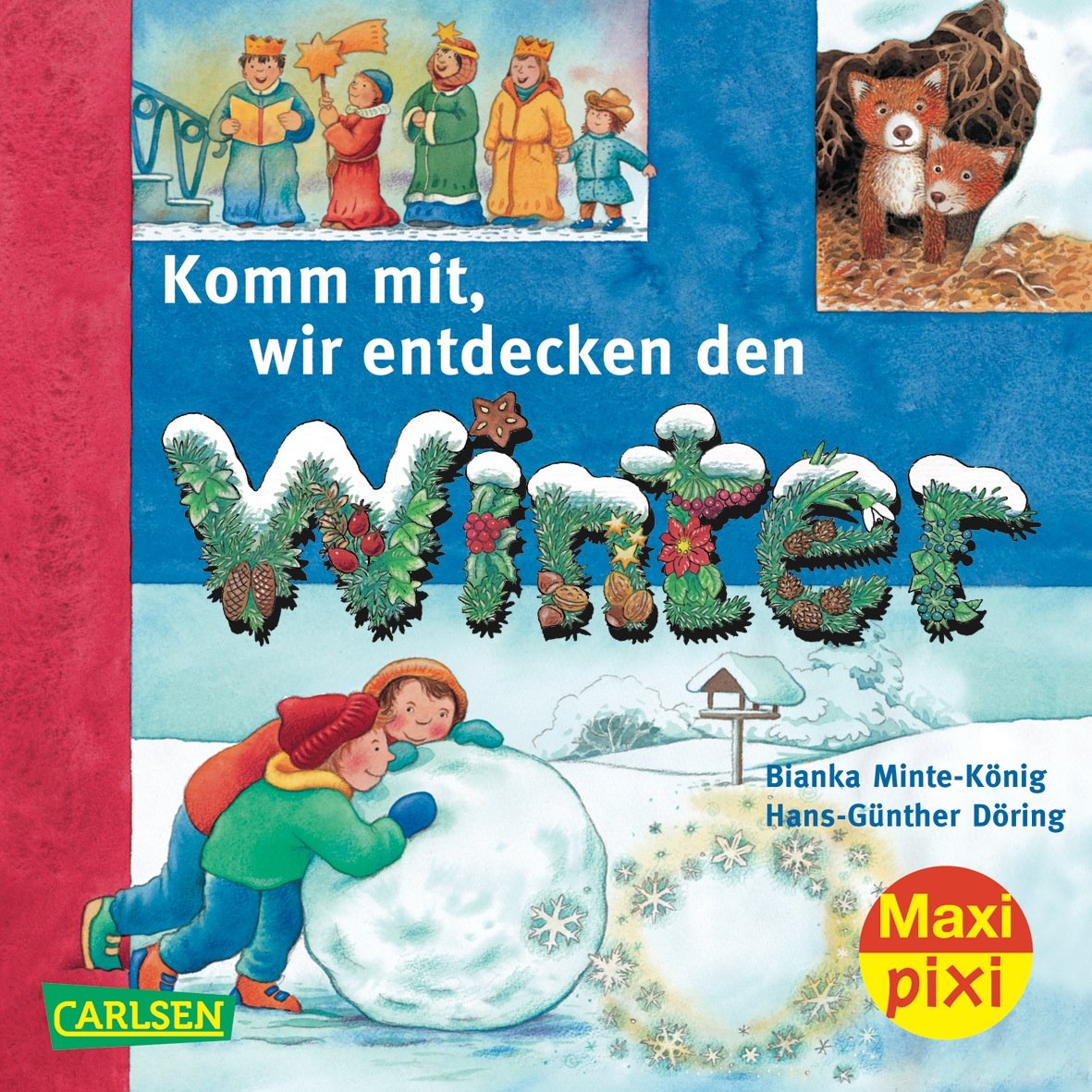 Maxi-Pixi Nr. 84: Komm mit! Wir entdecken den Winter Non-fiction
