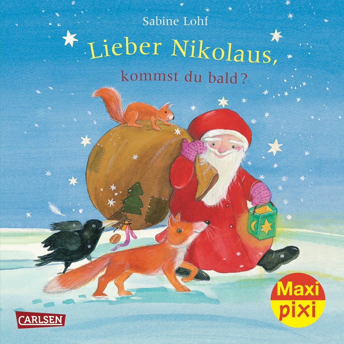 Maxi-Pixi 114: Lieber Nikolaus, kommst du bald? book
