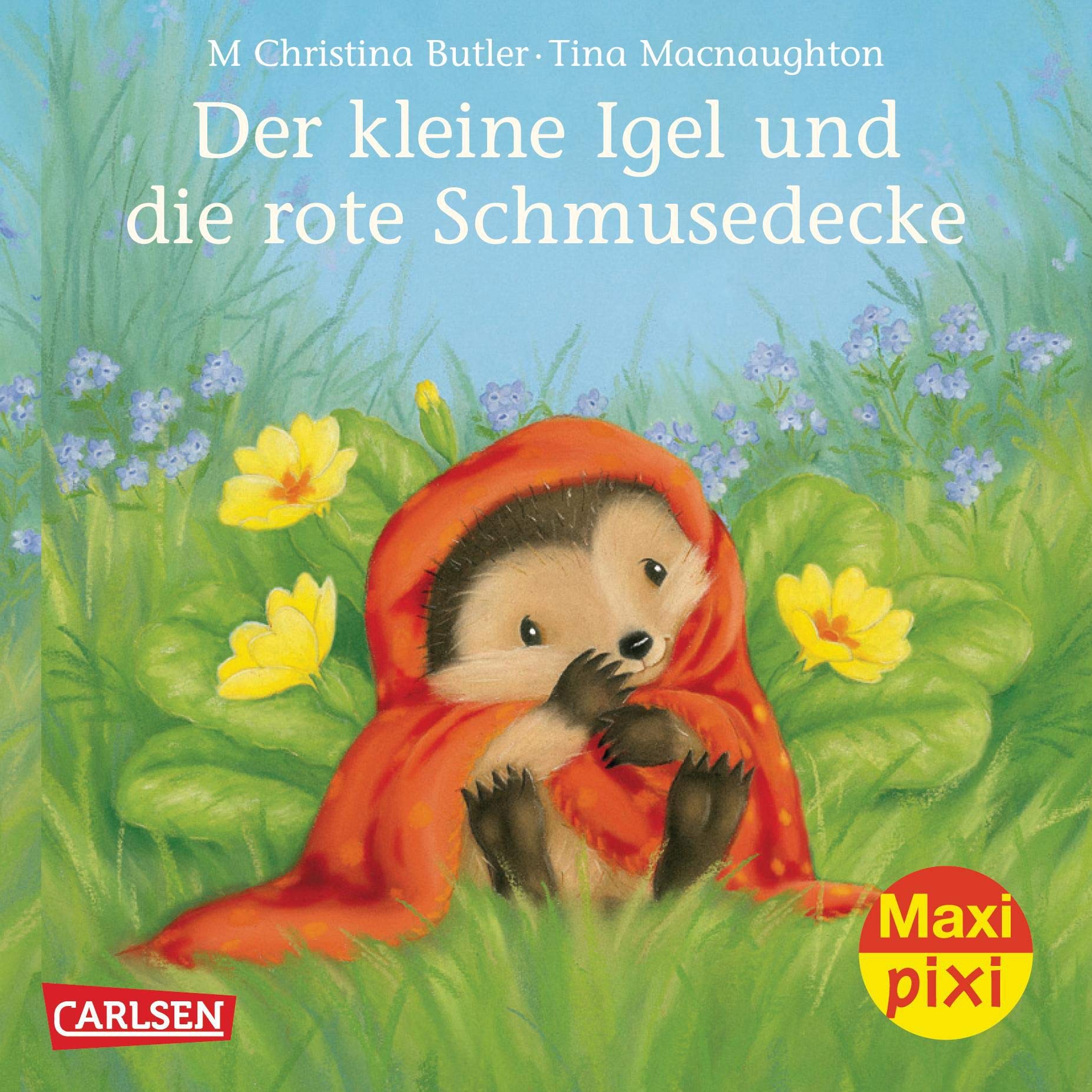 Maxi Pixi 140: Der kleine Igel und die rote Schmusedecke (140) Novels & Short Stories