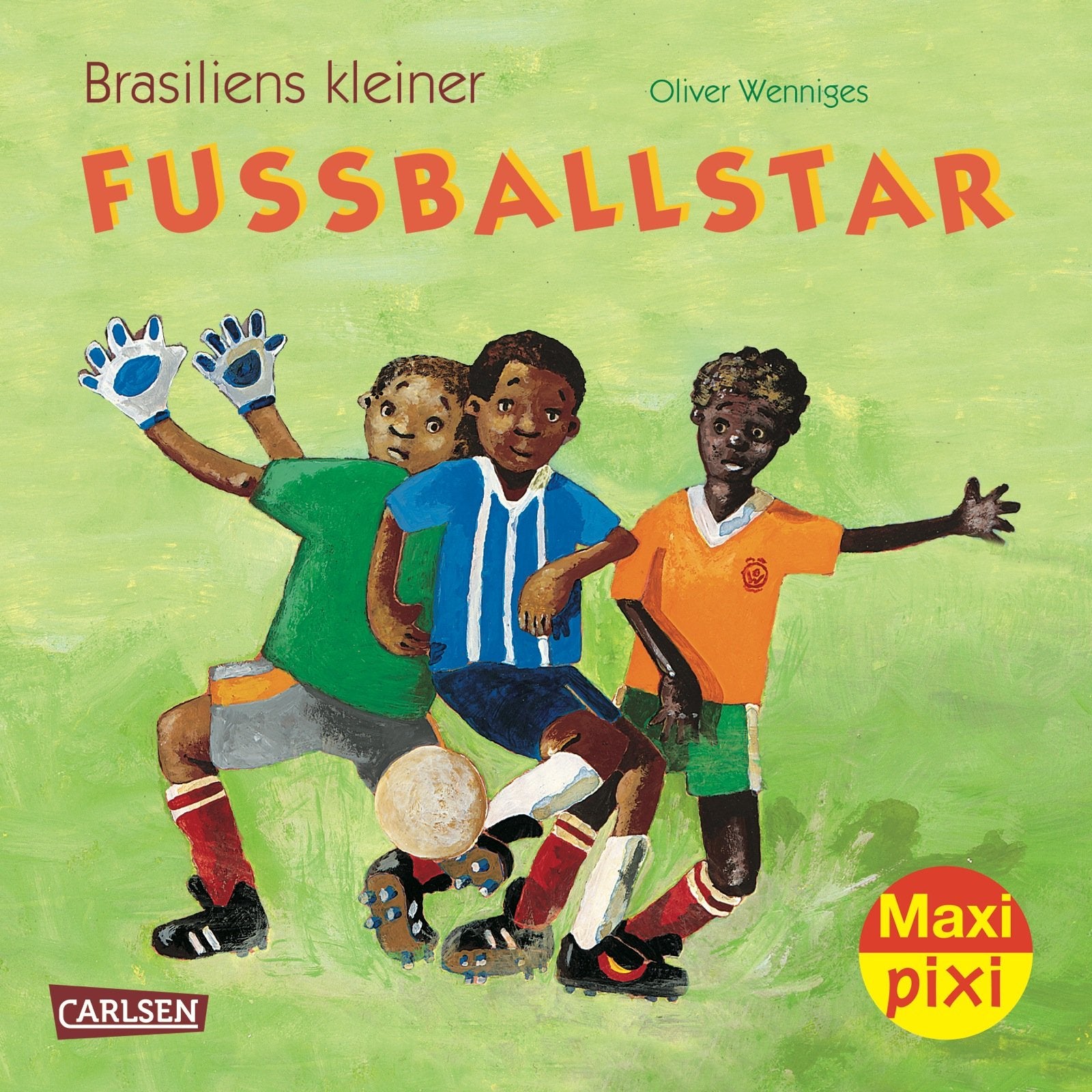 Maxi-Pixi Nr. 150: Brasiliens kleiner Fußballstar book