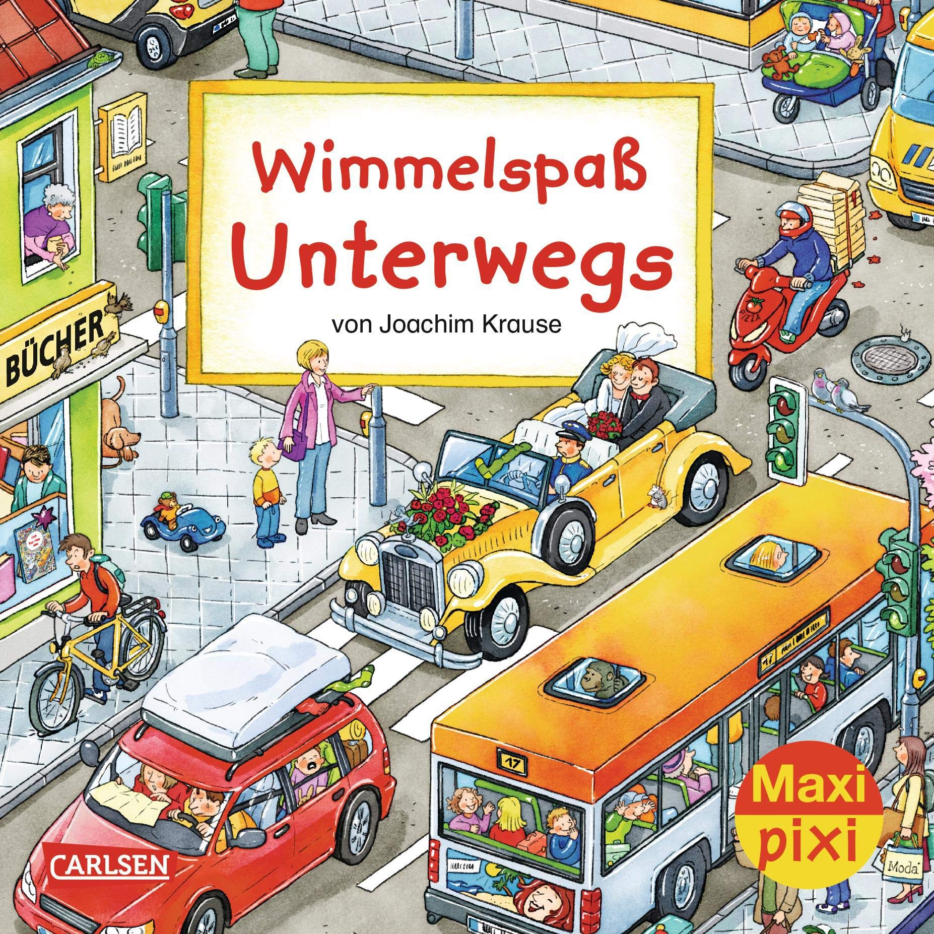 Maxi Pixi 173: Wimmelspaß unterwegs (173) Novels & Short Stories