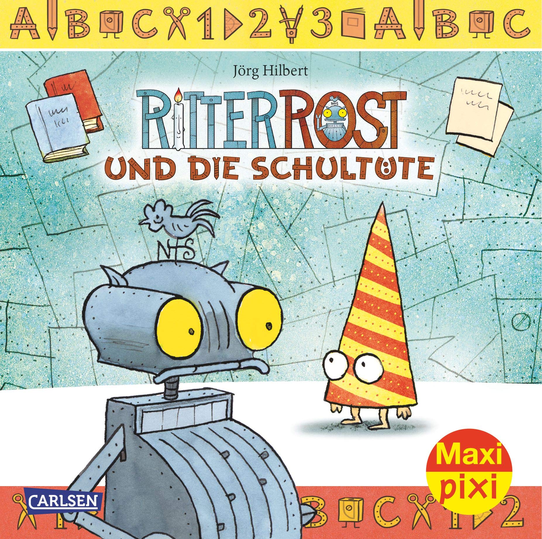 Maxi-Pixi Nr. 174: Ritter Rost und die Schultüte book