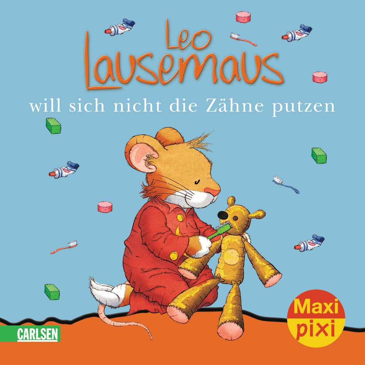 Maxi Pixi 55: VE 5 Leo Lausemaus will sich nicht die Zähne putzen (5 Exemplare) (55) Non-fiction