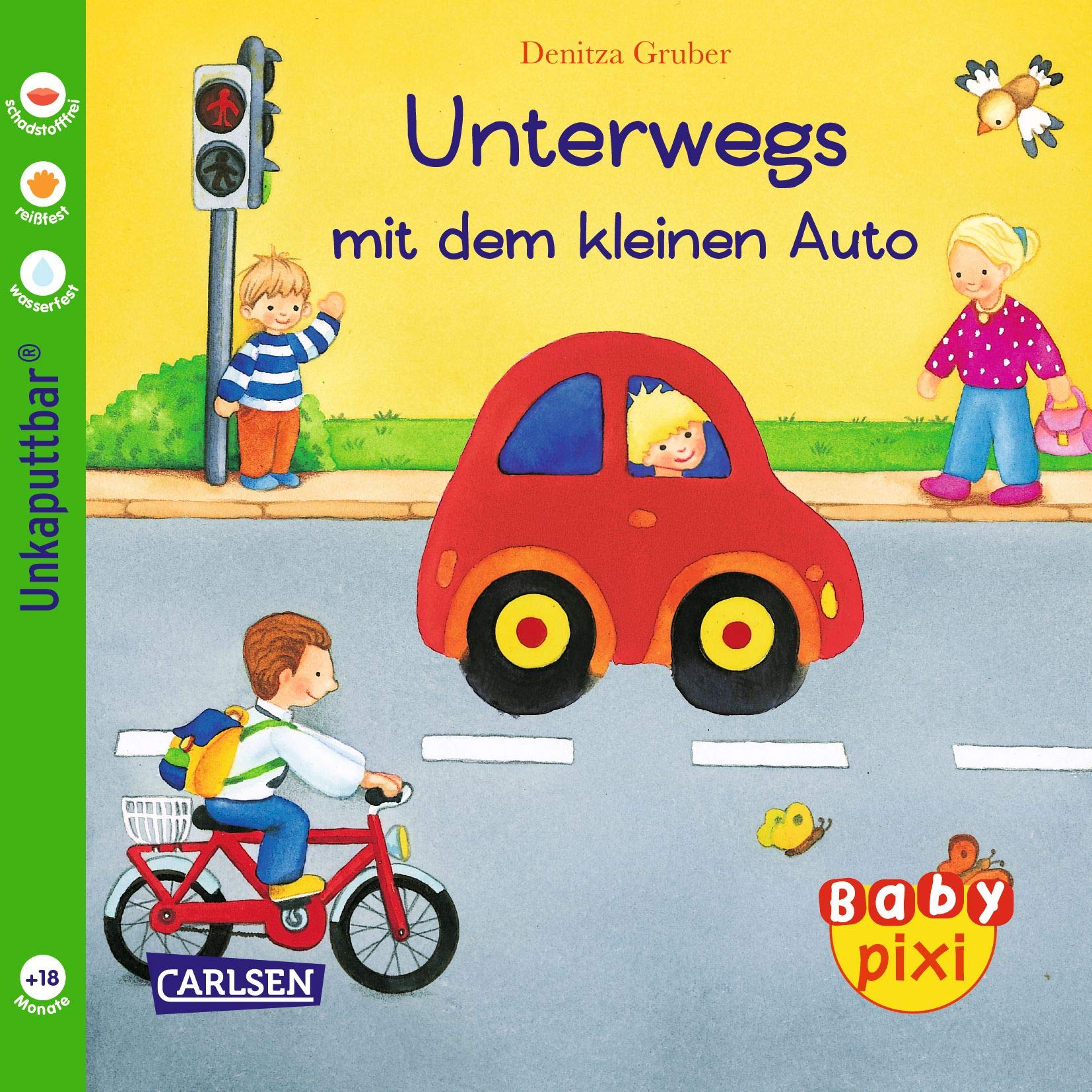 Baby Pixi, Band 33: Unterwegs mit dem kleinen Auto book