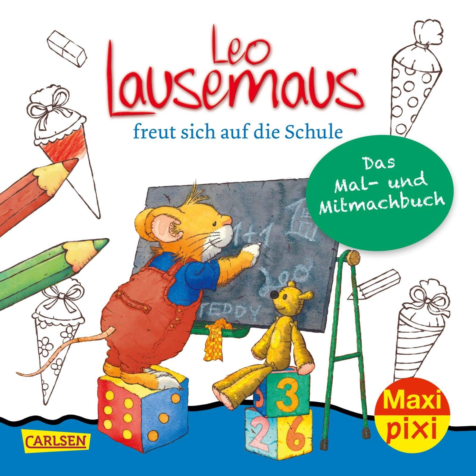 Maxi Pixi 317: VE 5 Leo Lausemaus freut sich auf die Schule: Das Mal- und Mitmachbuch (5 Exemplare) Novels & Short Stories