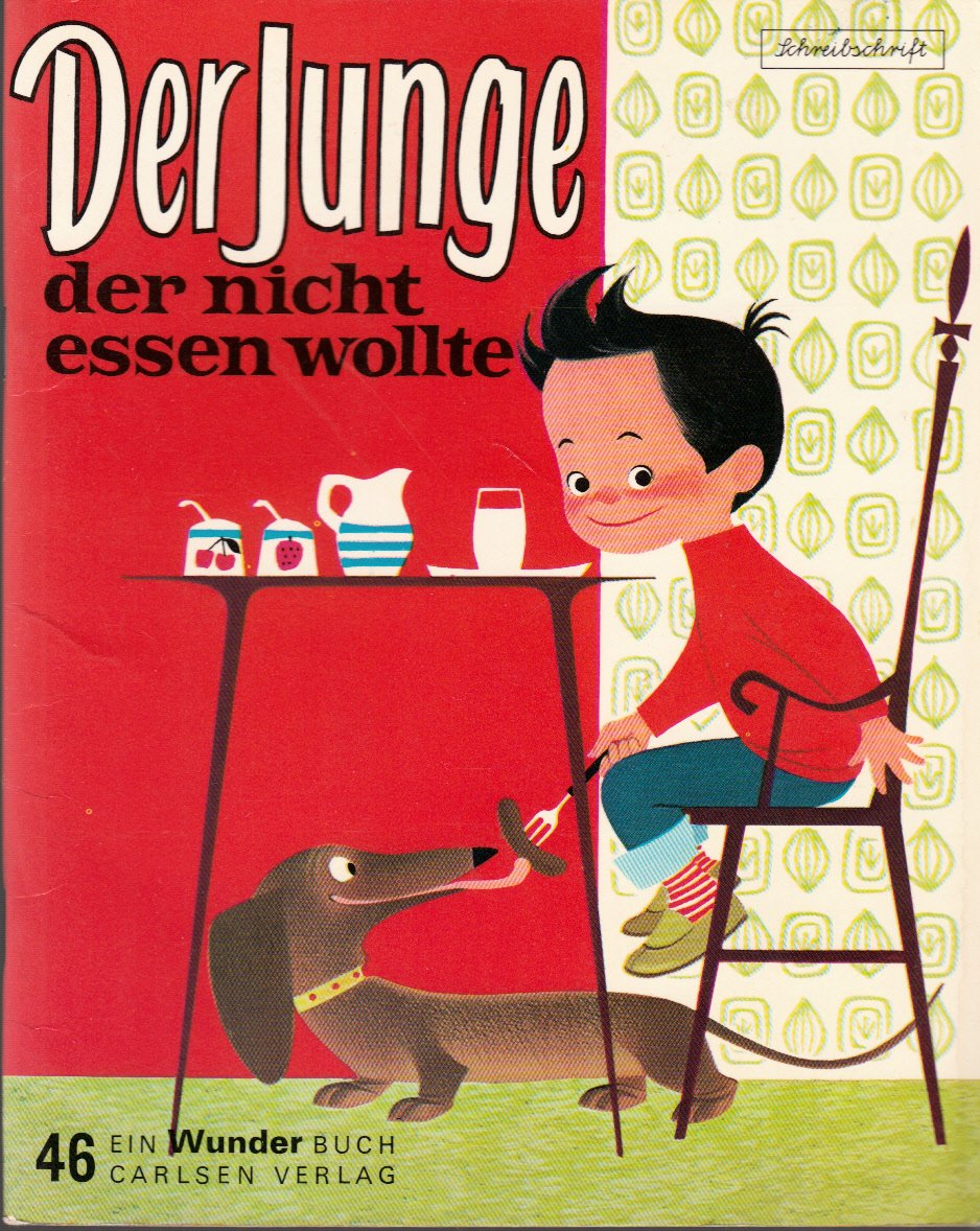 Der Junge, der nicht essen wollte - ein Wunder Buch 46 Books