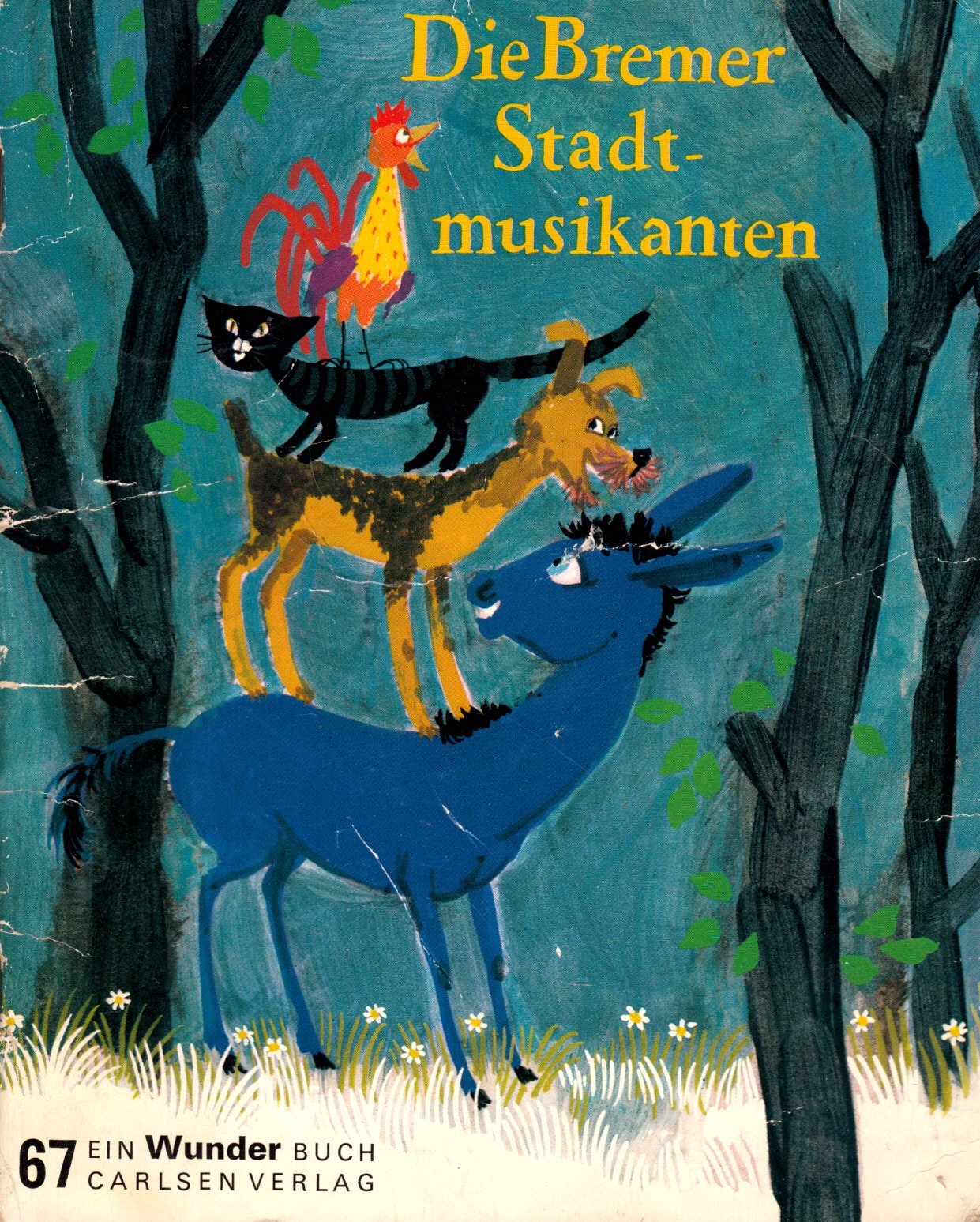 Die Bremer Stadtmusikanten - Ein Wunder-Buch 67 Books