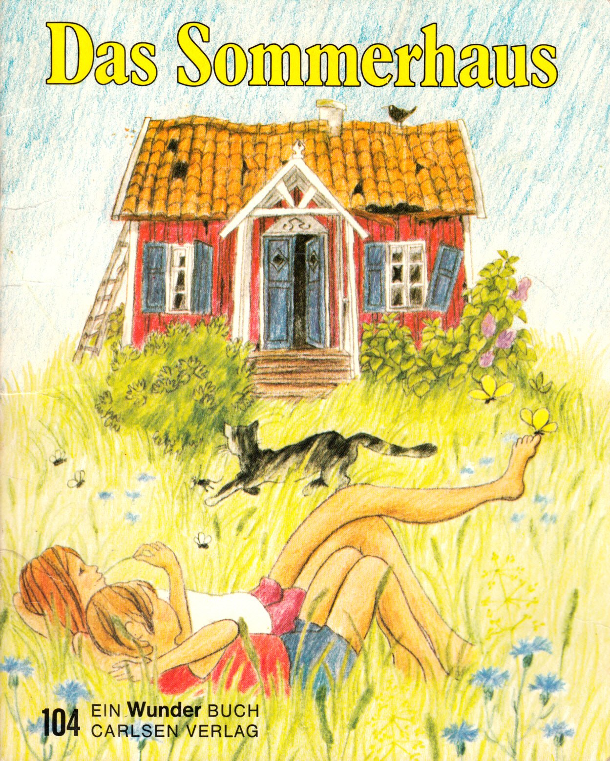 Das Sommerhaus - Ein Wunder-Buch 104 Books