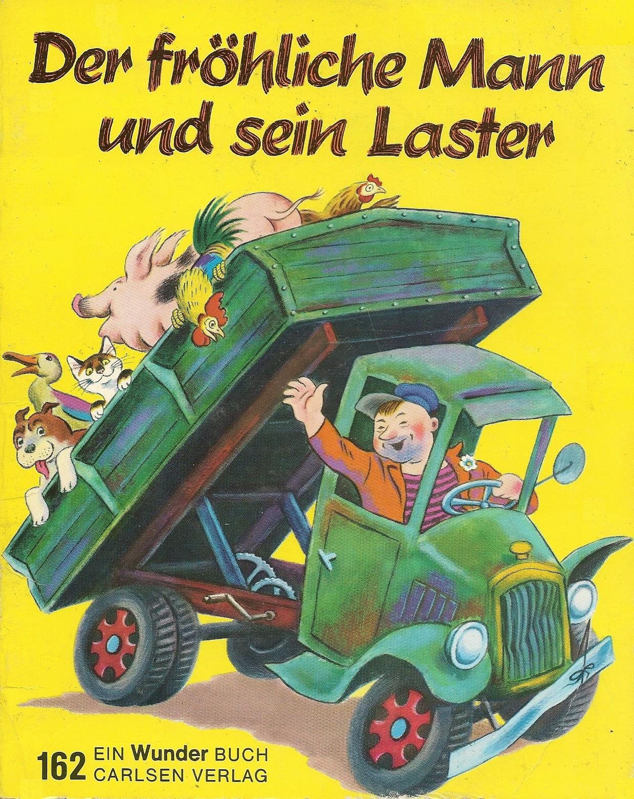 Der fröhliche Mann und sein Laster - Wunderbuch 162 Books