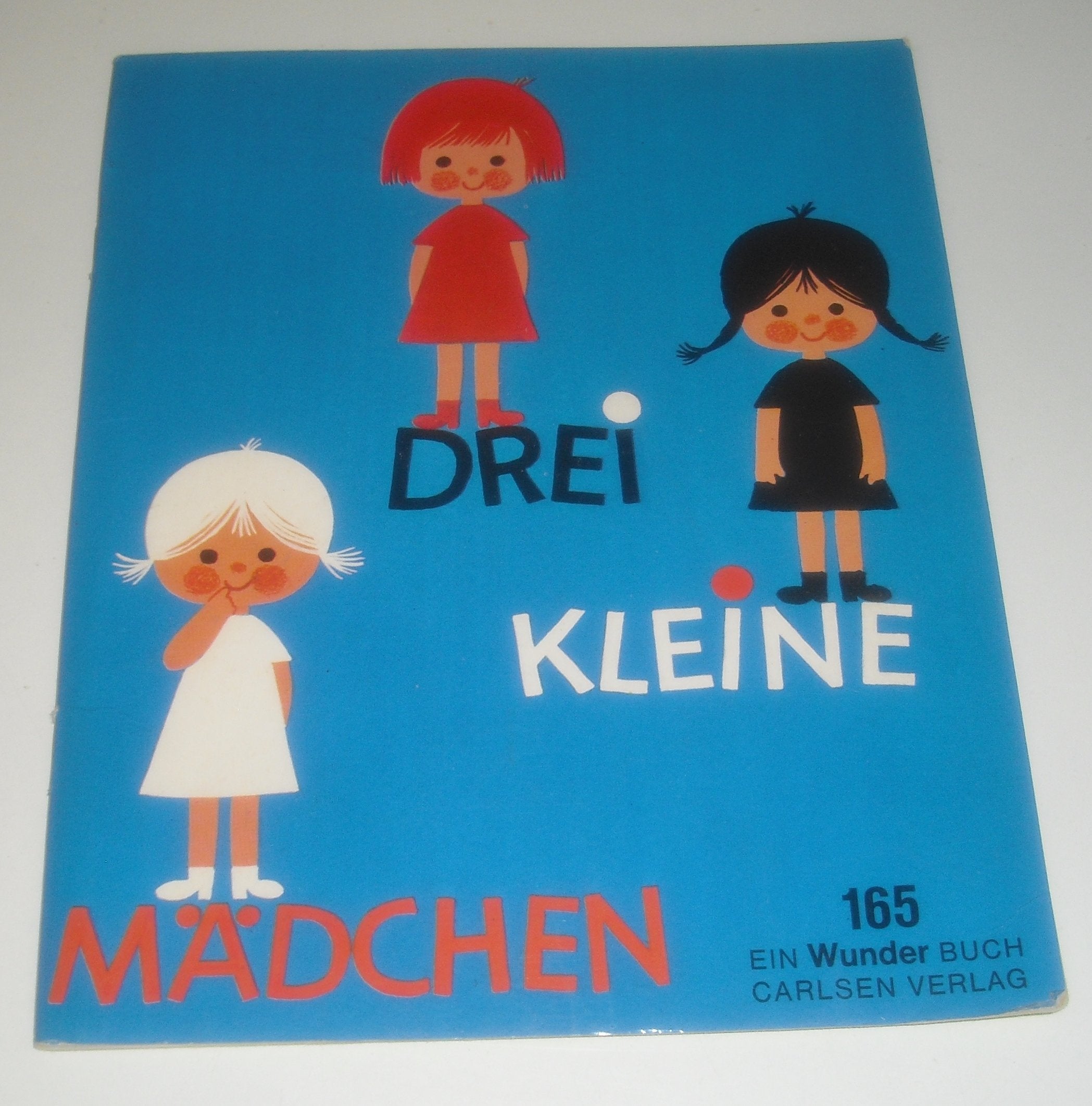 Drei kleine Mädchen (Wunder-Buch # 165) Books