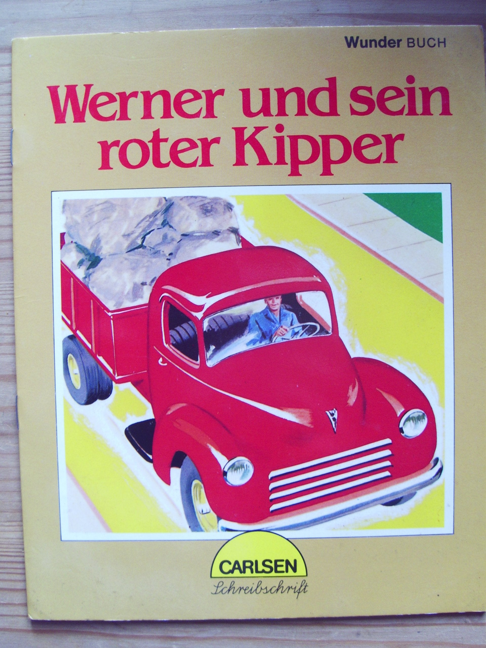 Werner und sein roter Kipper. Books
