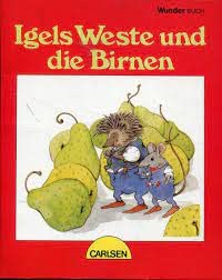 Igels Weste und die Birnen (Wunder-Bücher) Books