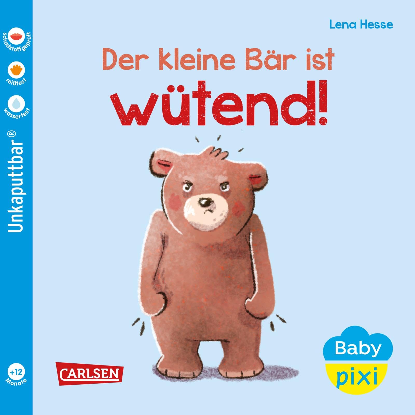 Baby Pixi (unkaputtbar) 109: Der kleine Bär ist wütend Non-fiction